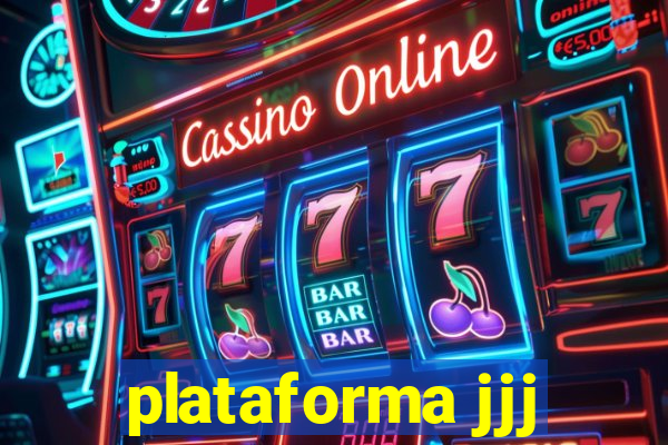 plataforma jjj