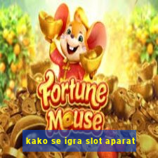 kako se igra slot aparat