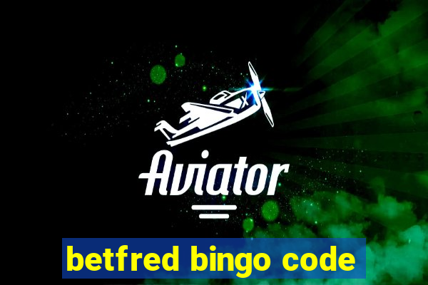 betfred bingo code