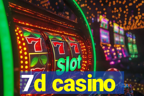 7d casino