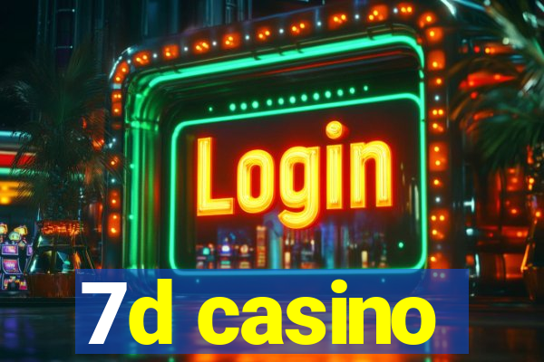 7d casino