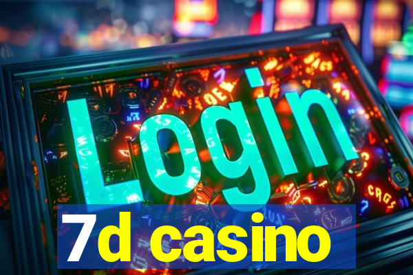 7d casino