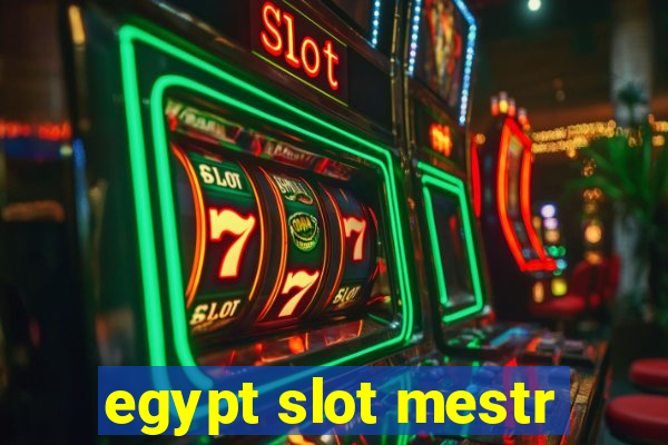 egypt slot mestr