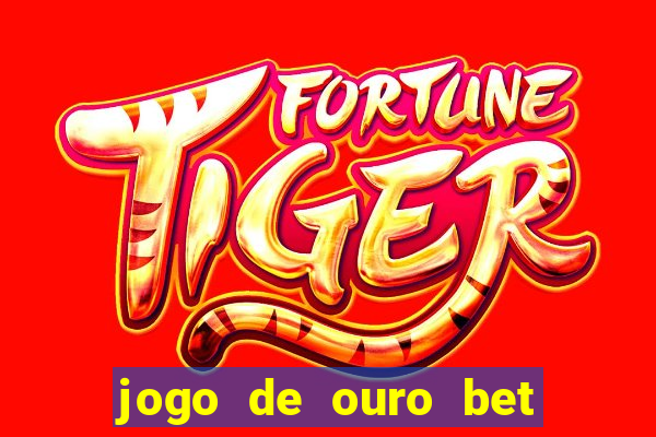 jogo de ouro bet código promocional