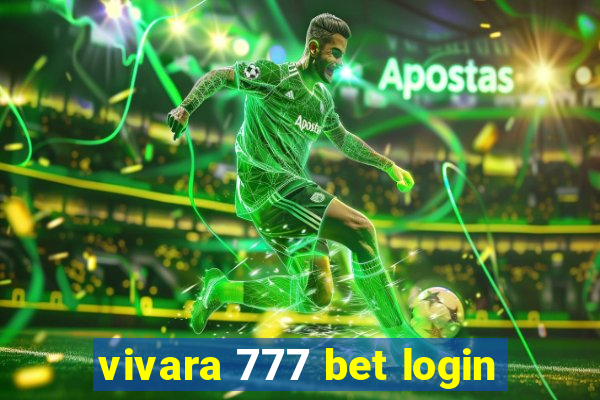 vivara 777 bet login