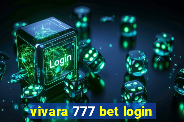 vivara 777 bet login