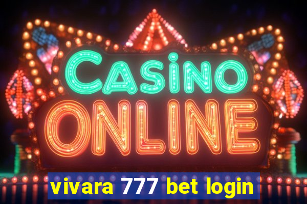 vivara 777 bet login