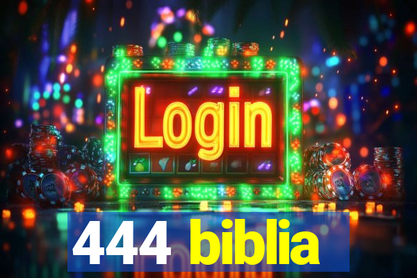 444 biblia