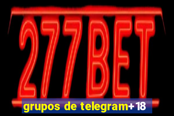 grupos de telegram+18