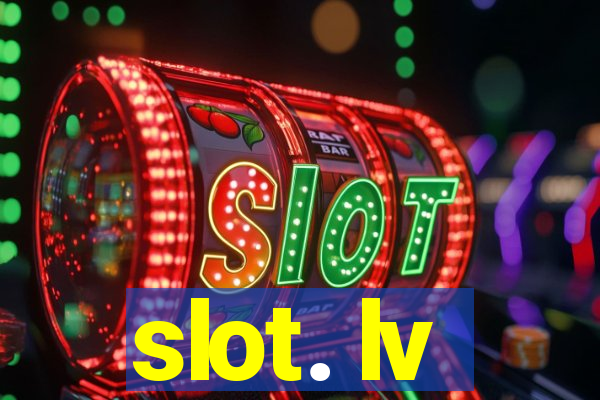 slot. lv