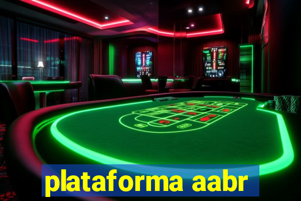 plataforma aabr