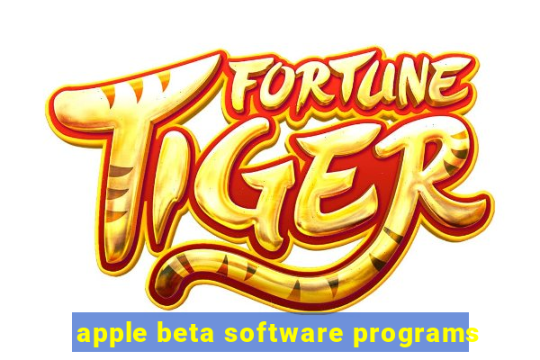 apple beta software programs