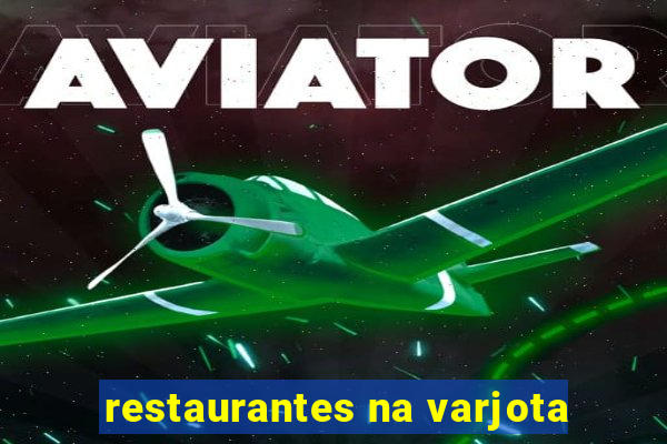 restaurantes na varjota