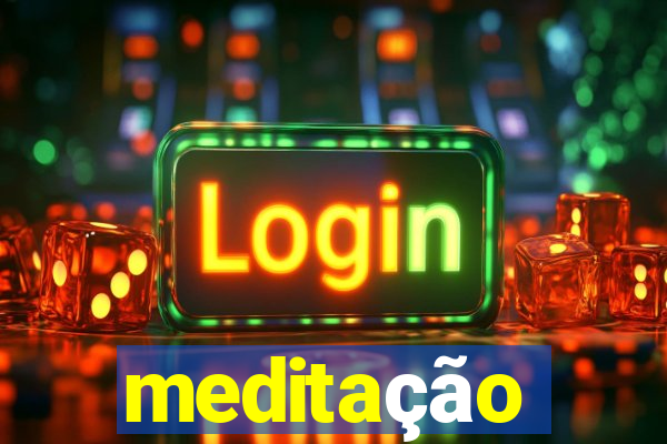 meditação conduzida texto