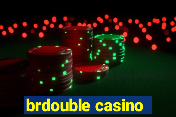 brdouble casino