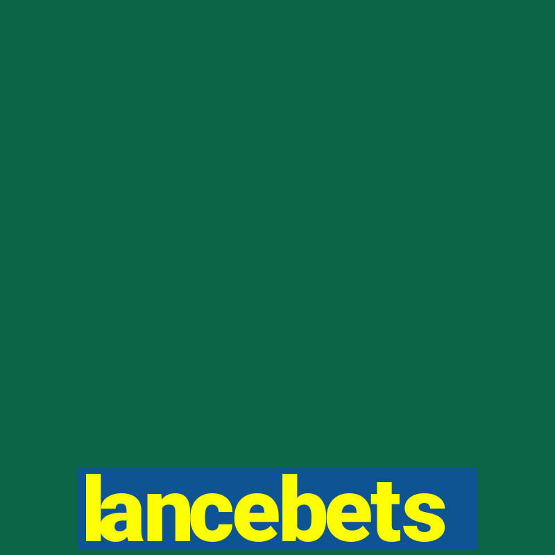 lancebets