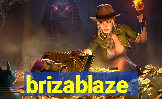 brizablaze