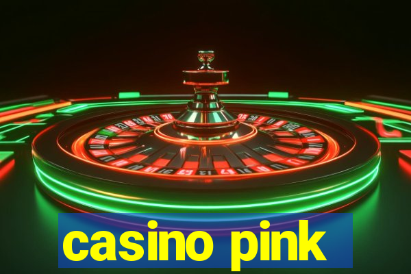 casino pink