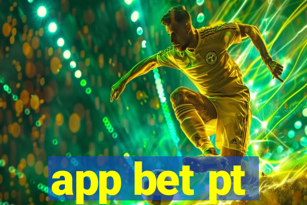 app bet pt