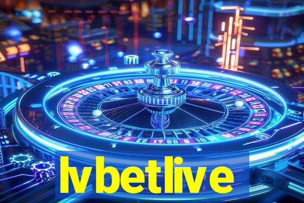 lvbetlive