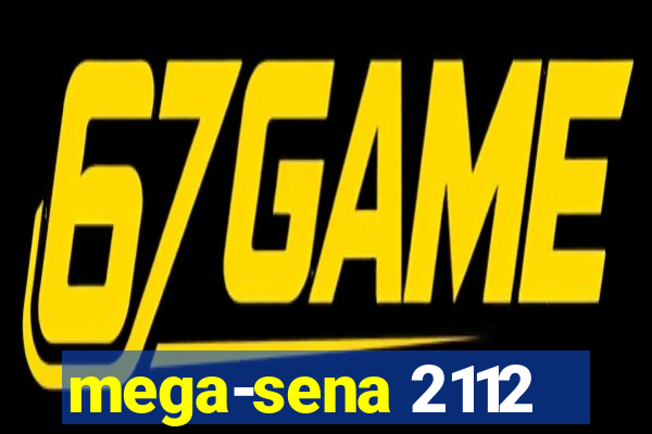 mega-sena 2112