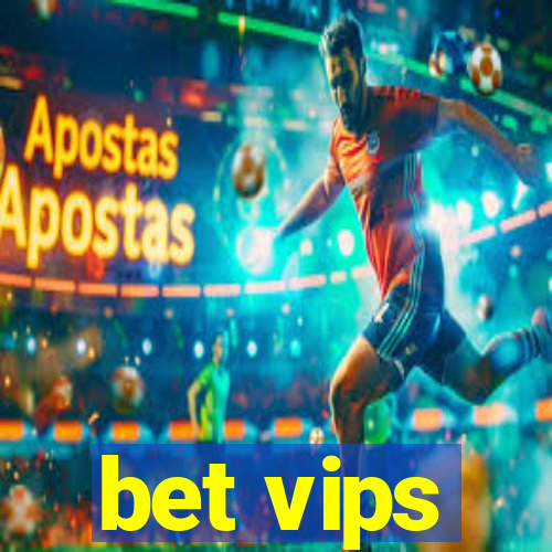 bet vips