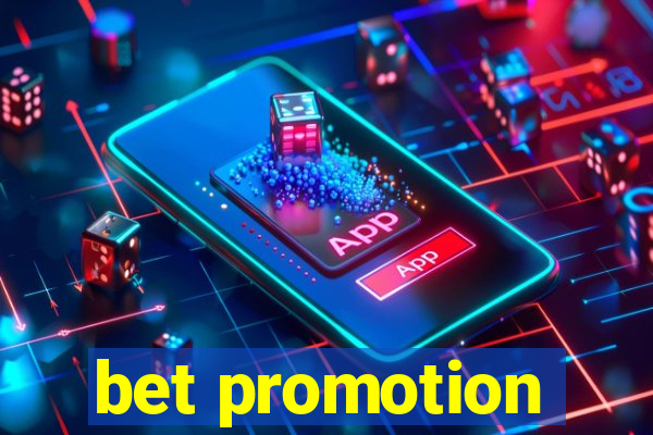 bet promotion