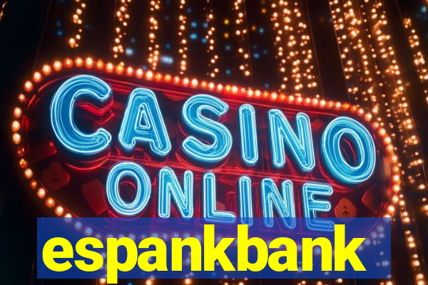 espankbank