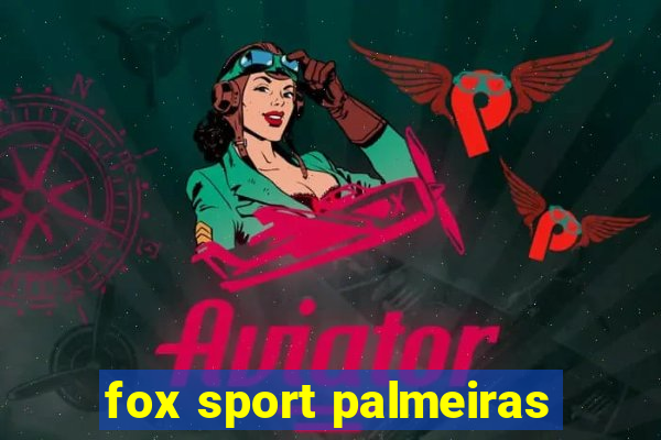 fox sport palmeiras