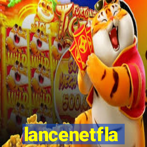 lancenetfla