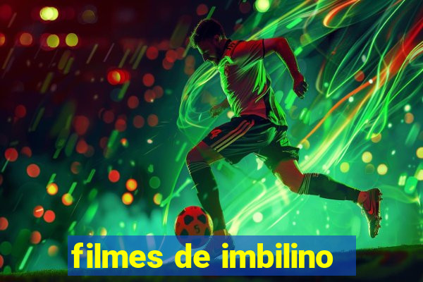 filmes de imbilino