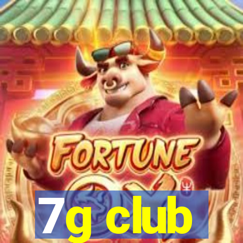 7g club