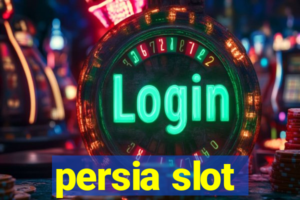 persia slot