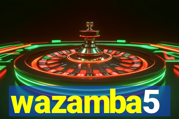 wazamba5