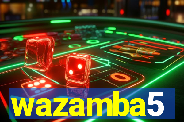 wazamba5