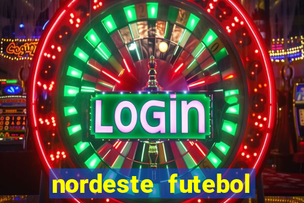 nordeste futebol vip net