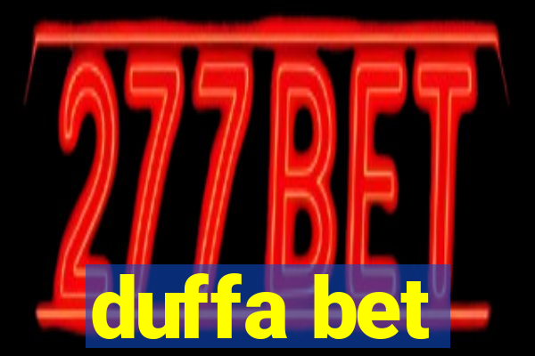 duffa bet