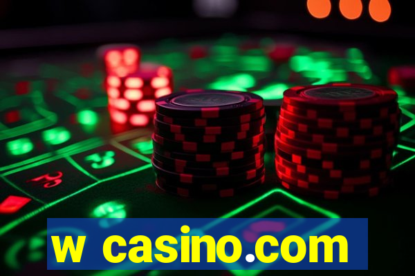 w casino.com