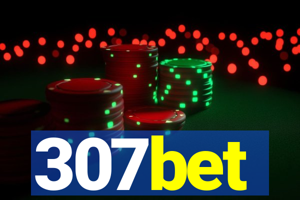 307bet