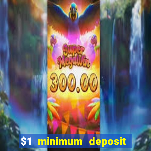 $1 minimum deposit casino new zealand