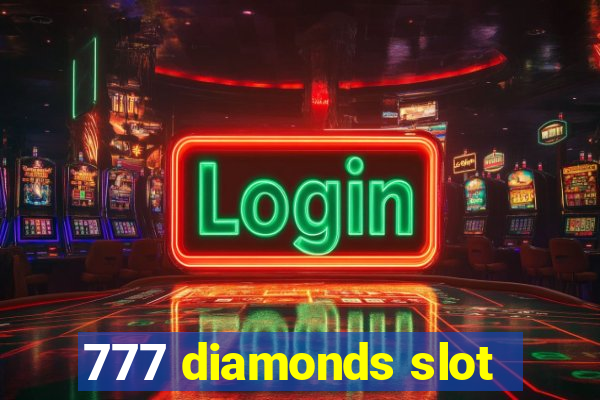 777 diamonds slot