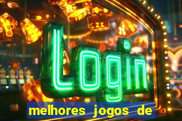 melhores jogos de ganhar dinheiro de verdade