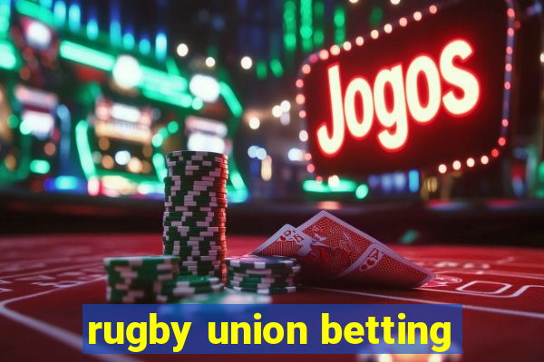 rugby union betting