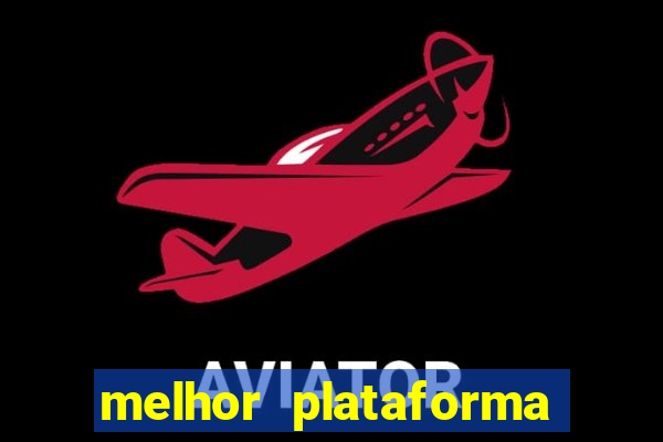 melhor plataforma de jogos online para ganhar dinheiro