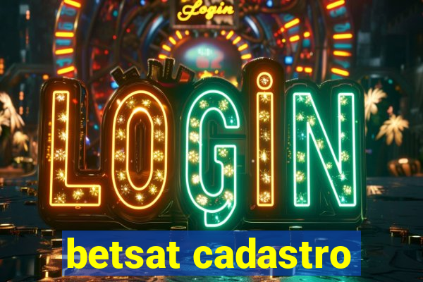 betsat cadastro