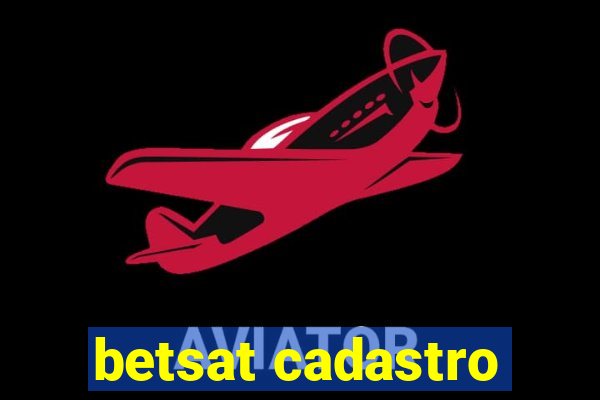 betsat cadastro