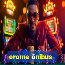 erome ônibus