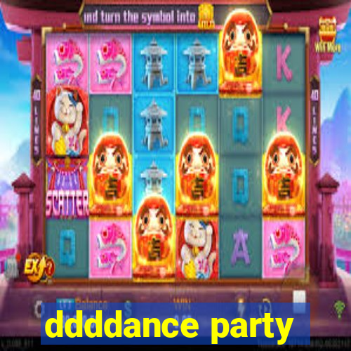 ddddance party