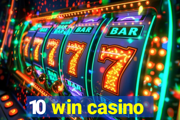 10 win casino