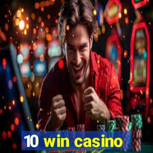 10 win casino